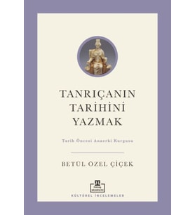 Tanrıçanın Tarihini Yazmak: Tarih Öncesi Anaerki Kurgusu