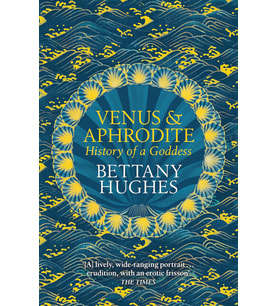 Venus And Aphrodite: History Of A Goddess