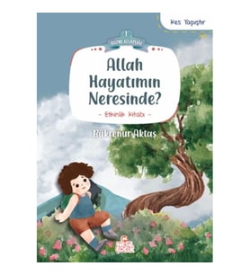 Allah Hayatımın Neresinde?