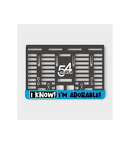 I KNOW I'AM ADORABLE! 3D KABARTMALI PLEKSİ MOTOR PLAKALIĞI