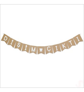 Dişim Çıktı Kraft Banner - 180 cm (STD)