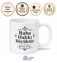 Baba Hakkı Büyüktür Yazılı Kupa Bardak Babalar Günü Özel Hediye