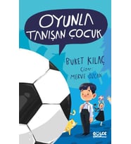 Oyunla Tanışan Çocuk
