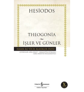 İşler ve Günler - Hasan Ali Yücel Klasikleri