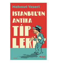 İstanbul’un Antika Tipleri