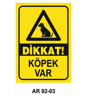DİKKAT KÖPEK VAR İŞ GÜVENLİĞİ UYARI LEVHASI 2 1 ADET PVC 21 X 29CM