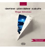 Derine Gömdüler Sabahı