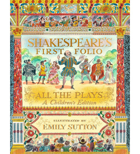 Shakespeare'S First Folio: All The Plays: A Children'S Edition (Krem)