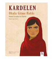 Kardelen : Okula Gitme Hakkı - Malala Yousafzai'nin Öyküsü