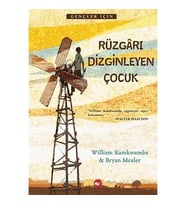Rüzgarı Dizginleyen Çocuk William Kamkwamba Beyaz Balina