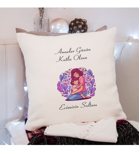 Anneler Günü ( Evimizin Sultanı ) Tasarımlı Yastık