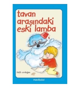 Tavan Arasındaki Eski Lamba