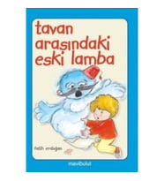 Tavan Arasındaki Eski Lamba
