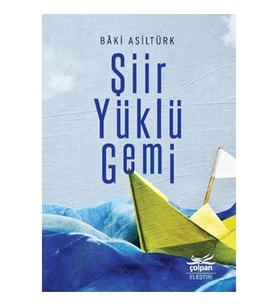 Şiir Yüklü Gemi
