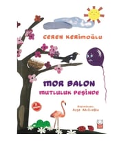 Mor Balon Mutluluk Peşinde