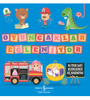 Oyuncaklar Eğleniyor