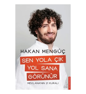Sen Yola Çık Yol Sana Görünür