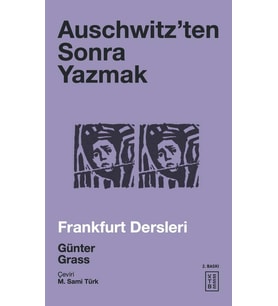 Auschwitz’ten Sonra Yazmak Günter Grass