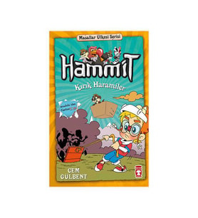 Hammit Kırık Haramiler - Masallar Ülkesi Serisi Cem Gülbent Timaş Çocuk