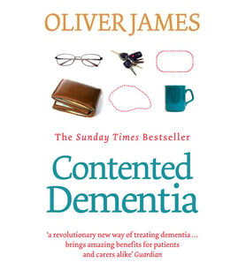 Contented Dementia: 24-Hour Wraparound Care For Lifelong Well-Being (Krem)