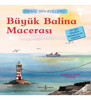 Büyük Balina Macerası-Deniz Hikayeleri-İlk Okuma Kitaplarım
