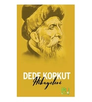Dede Korkut Hikayeleri - Türk Klasikleri Serisi 01