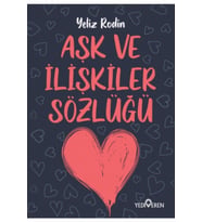 Aşk Ve Ilişikiler Sözlüğü - Yeliz Rodin 9786052691632