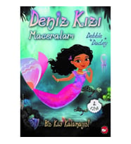 Biz Küs Kalamayız! - Deniz Kızı Maceraları 2.Kitap