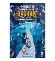 Süper Başkan - Zamanı Durduran Saat