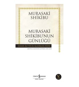 Murasaki Shikibu’nun Günlüğü - Hasan Ali Yücel Klasikleri