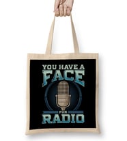 Funny You Have A Face For Radio Broadcaster Pun Bez Çanta Uzun Saplı