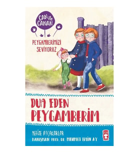 Dua Eden Peygamberim - Can İle Canan Peygamberimizi Seviyoruz