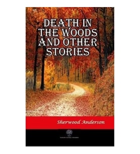 Death in the Woods and Other Stories