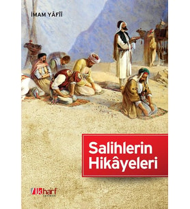 Salihlerin Hikayeleri İmam Yafii İlkharf Yayın