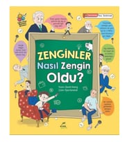Zenginler Nasıl Zengin Oldu?