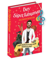 Yakamoz - Bay Süper Kahraman - Aslıhan Kostak