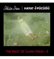 İlhan İrem Best of İlhan İrem 3 / Hayat Öpücüğü - 2 Plak (Standart)