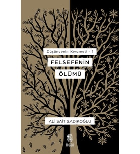 Kıyameti 1 - Felsefenin Ölümü