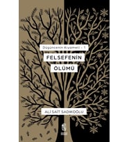 Kıyameti 1 - Felsefenin Ölümü