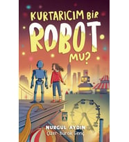 Kurtarıcım Bir Robot Mu?