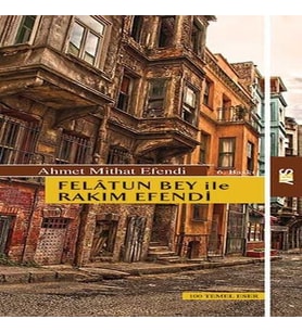 Felatun Bey ile Rakım E