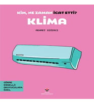 Kim, Ne Zaman İcat Etti? Klima