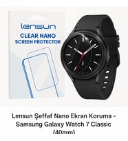 Lensun Şeffaf Nano Ekran Koruma – Samsung Galaxy Watch 7 Classic (40mm) 8 Adet Bir Arada