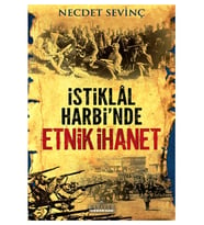 İstiklal Harbi’nde Etnik İhanet