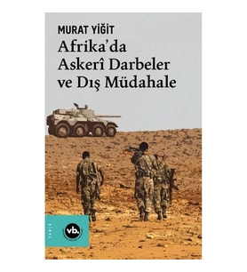 Afrika'da Askeri Darbeler ve Dış Müdahale
