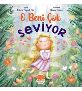 O Beni Çok Seviyor