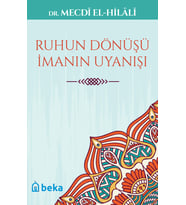 Ruhun Dönüşü İmanın Uyanışı