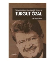 Türkiye’de Liberal-Muhafazakar Siyaset ve Turgut Özal