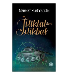 İstiklal'den İstikbale
