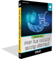 KODLAB YAYIN KOBİLER İÇİN PHP ile ONLİNE SATIŞ SİSTEMİ KİTABI (Siyah - Beyaz)